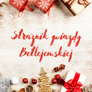 Strażnik gwiazdy Betlejemskiej